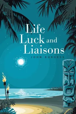 Vita, fortuna e relazioni - Life, Luck and Liaisons