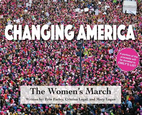 Cambiare l'America: La marcia delle donne - Changing America: The Women's March