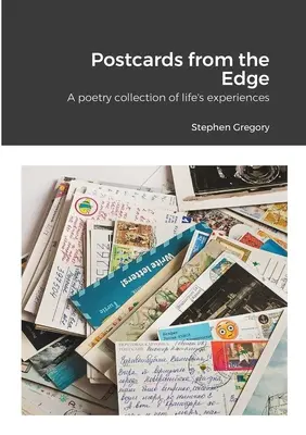 Postcards from the Edge: una raccolta di poesie sulle esperienze della vita - Postcards from the Edge: A poetry collection of life's experiences