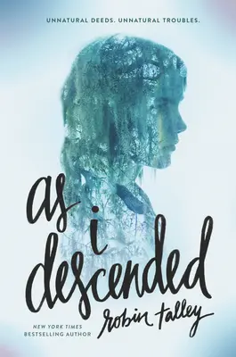 Come sono scesa - As I Descended