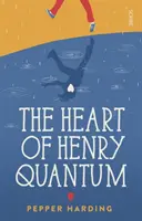 Il cuore di Henry Quantum - Heart of Henry Quantum