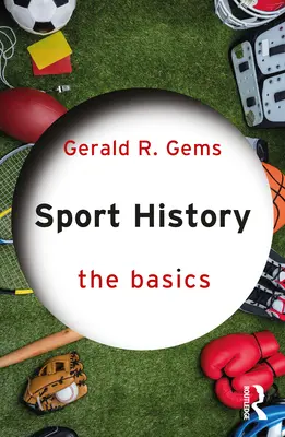 Storia dello sport: Le basi - Sport History: The Basics