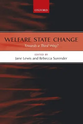 Cambiamento dello Stato sociale: Verso una terza via? - Welfare State Change: Towards a Third Way?