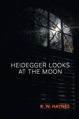 Heidegger guarda la luna - Heidegger Looks at the Moon