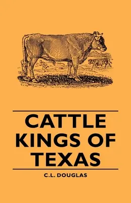 I re del bestiame del Texas - Cattle Kings of Texas