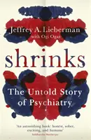 Strizzacervelli - La storia non raccontata della psichiatria - Shrinks - The Untold Story of Psychiatry