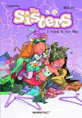 Le sorelle Vol. 2: A modo nostro! - The Sisters Vol. 2: Doing It Our Way!
