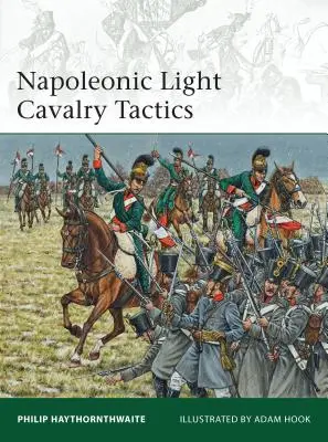 Tattiche della cavalleria leggera napoleonica - Napoleonic Light Cavalry Tactics