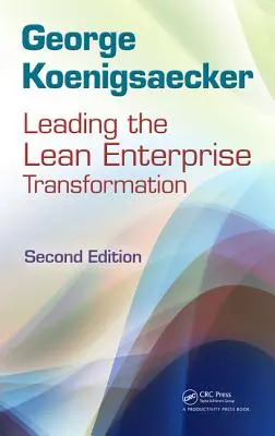 Guidare la trasformazione dell'impresa snella - Leading the Lean Enterprise Transformation