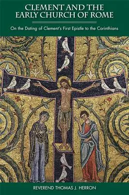 Clemente e la Chiesa primitiva di Roma - Clement and the Early Church of Rome