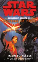 Guerre stellari: Coruscant Nights III - I modelli della forza - Star Wars: Coruscant Nights III - Patterns of Force