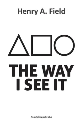 Come la vedo io: Un'autobiografia più - The Way I See It: An autobiography plus