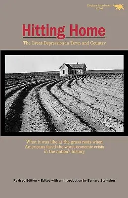 Colpire la casa: la Grande Depressione in città e in campagna - Hitting Home: The Great Depression in Town and Country