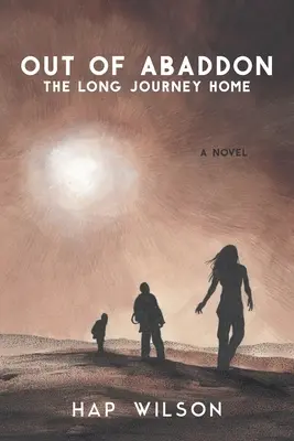 Fuori da Abaddon: Il lungo viaggio verso casa - Out of Abaddon: The Long Journey Home
