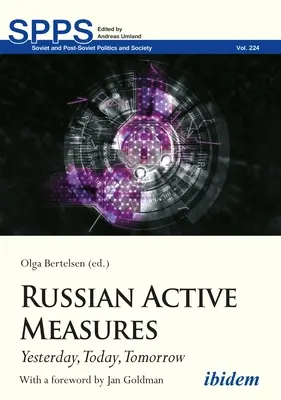 Misure attive russe: Ieri, oggi, domani - Russian Active Measures: Yesterday, Today, Tomorrow
