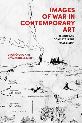 Immagini di guerra nell'arte contemporanea: Terrore e conflitto nei mass media - Images of War in Contemporary Art: Terror and Conflict in the Mass Media