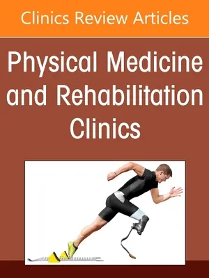 Procedure di ablazione non spinale, un numero di Physical Medicine and Rehabilitation Clinics of North America, 32 - Non-Spine Ablation Procedures, an Issue of Physical Medicine and Rehabilitation Clinics of North America, 32