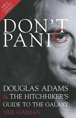 Niente panico: Douglas Adams e la Guida galattica per gli autostoppisti - Don't Panic: Douglas Adams & the Hitchhiker's Guide to the Galaxy