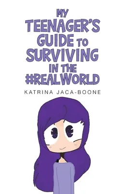 La guida del mio adolescente per sopravvivere nel #mondo reale - My Teenager's Guide to Surviving in the #Realworld