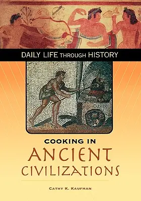 La cucina nelle antiche civiltà - Cooking in Ancient Civilizations
