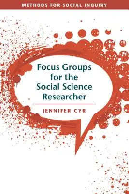 Gruppi di discussione per il ricercatore di scienze sociali - Focus Groups for the Social Science Researcher