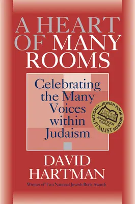 Un cuore dalle molte stanze: Celebrare le molte voci dell'ebraismo - A Heart of Many Rooms: Celebrating the Many Voices Within Judaism
