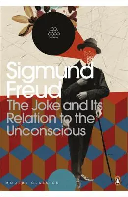 Lo scherzo e la sua relazione con l'inconscio - Joke and Its Relation to the Unconscious