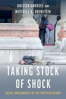 Bilancio dello shock: conseguenze sociali delle rivoluzioni del 1989 - Taking Stock of Shock: Social Consequences of the 1989 Revolutions