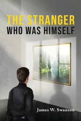 Lo straniero che era se stesso - The Stranger Who Was Himself