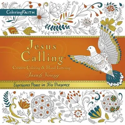Libro da colorare per adulti “Gesù chiama”: Colorare e scrivere a mano in modo creativo - Jesus Calling Adult Coloring Book: Creative Coloring and Hand Lettering