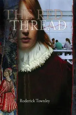 Il filo rosso: Un romanzo in tre incarnazioni - The Red Thread: A Novel in Three Incarnations