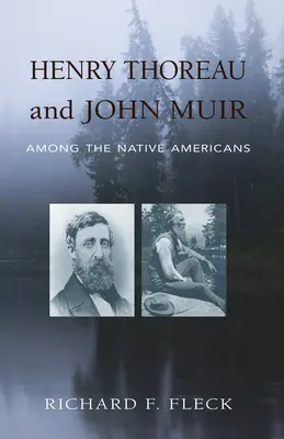 Henry Thoreau e John Muir tra i nativi americani - Henry Thoreau and John Muir Among the Native Americans