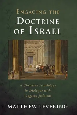 Impegnarsi nella dottrina di Israele - Engaging the Doctrine of Israel