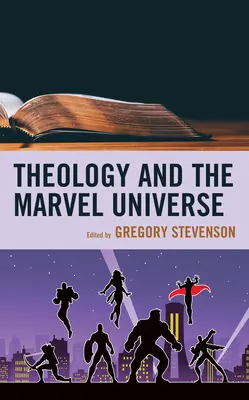 La teologia e l'universo Marvel - Theology and the Marvel Universe