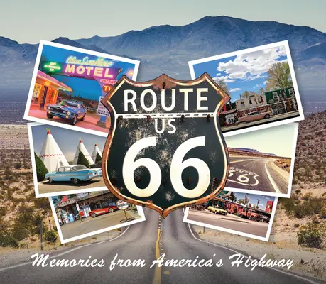Route 66: Ricordi dall'autostrada d'America - Route 66: Memories from America's Highway