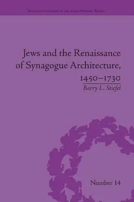 Gli ebrei e il Rinascimento dell'architettura sinagogale, 1450-1730 - Jews and the Renaissance of Synagogue Architecture, 1450-1730