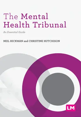 Il tribunale per la salute mentale: Una guida essenziale - The Mental Health Tribunal: An Essential Guide