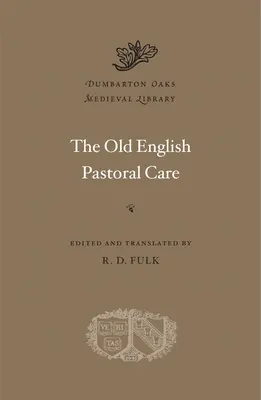La pastorale inglese antica - The Old English Pastoral Care