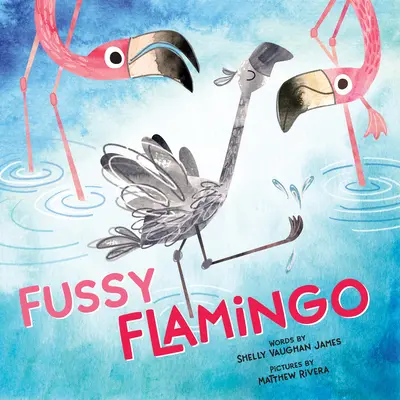 Fenicottero pignolo - Fussy Flamingo