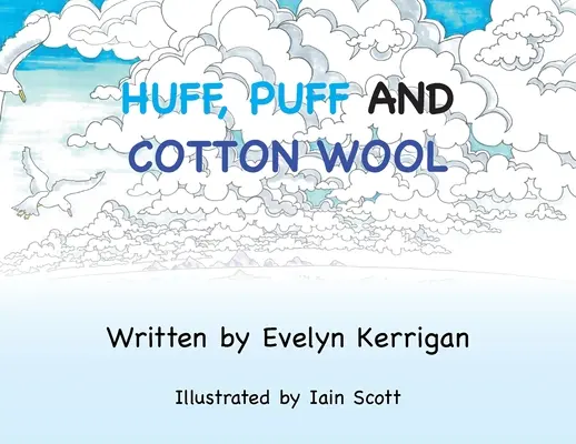 Soffio e lana di cotone - Huff, Puff and Cotton Wool