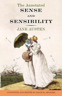 Il testo annotato di Ragione e sentimento - The Annotated Sense and Sensibility