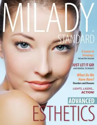 Estetica standard Milady: Avanzato - Milady Standard Esthetics: Advanced