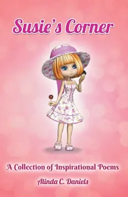L'angolo di Susie: Una raccolta di poesie ispirate - Susie's Corner: A Collection of Inspirational Poems
