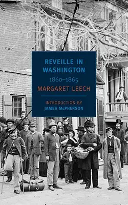 La sveglia a Washington: 1860-1865 - Reveille in Washington: 1860-1865