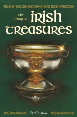 Tesori irlandesi: Il diario dei tesori irlandesi - Irish Treasures: The Diary of Irish Treasures