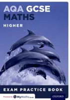Libro di esercizi per l'esame AQA GCSE Maths Higher - AQA GCSE Maths Higher Exam Practice Book