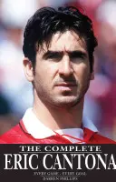 Eric Cantona completo - Ogni partita - Ogni gol - Complete Eric Cantona - Every Game -- Every Goal