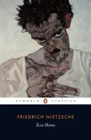 Ecce Homo: Come si diventa ciò che si è; edizione rivista - Ecce Homo: How One Becomes What One Is; Revised Edition