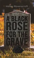Una rosa nera per la tomba - A Black Rose for the Grave