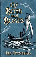 Di ragazzi e barche - Of Boys and Boats